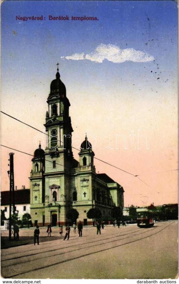 T2 1915 Nagyvárad, Oradea; Barátok Temploma, Villamos / Church, Tram - Non Classificati