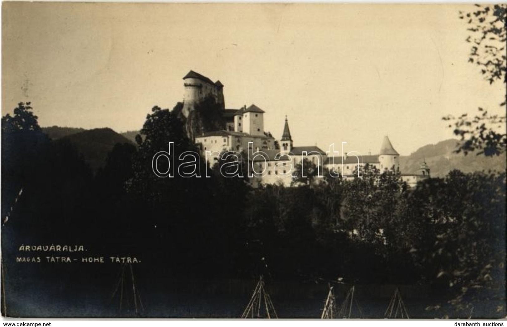 T2 1912 Árvaváralja, Oravsky Podzámok (Magas-Tátra, Vysoké Tatry); Vár / Hrad / Castle. Photo - Ohne Zuordnung