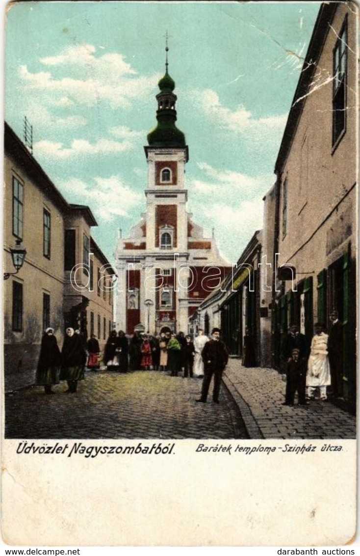 * T3 Nagyszombat, Tyrnau, Trnava; Barátok Temploma, Színház Utca / Church, Street (Rb) - Ohne Zuordnung