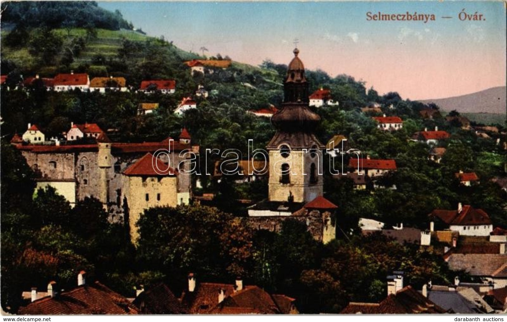 T3 1918 Selmecbánya, Banska Stiavnica; Óvár. Joerges / Castle, Church (fl) - Ohne Zuordnung