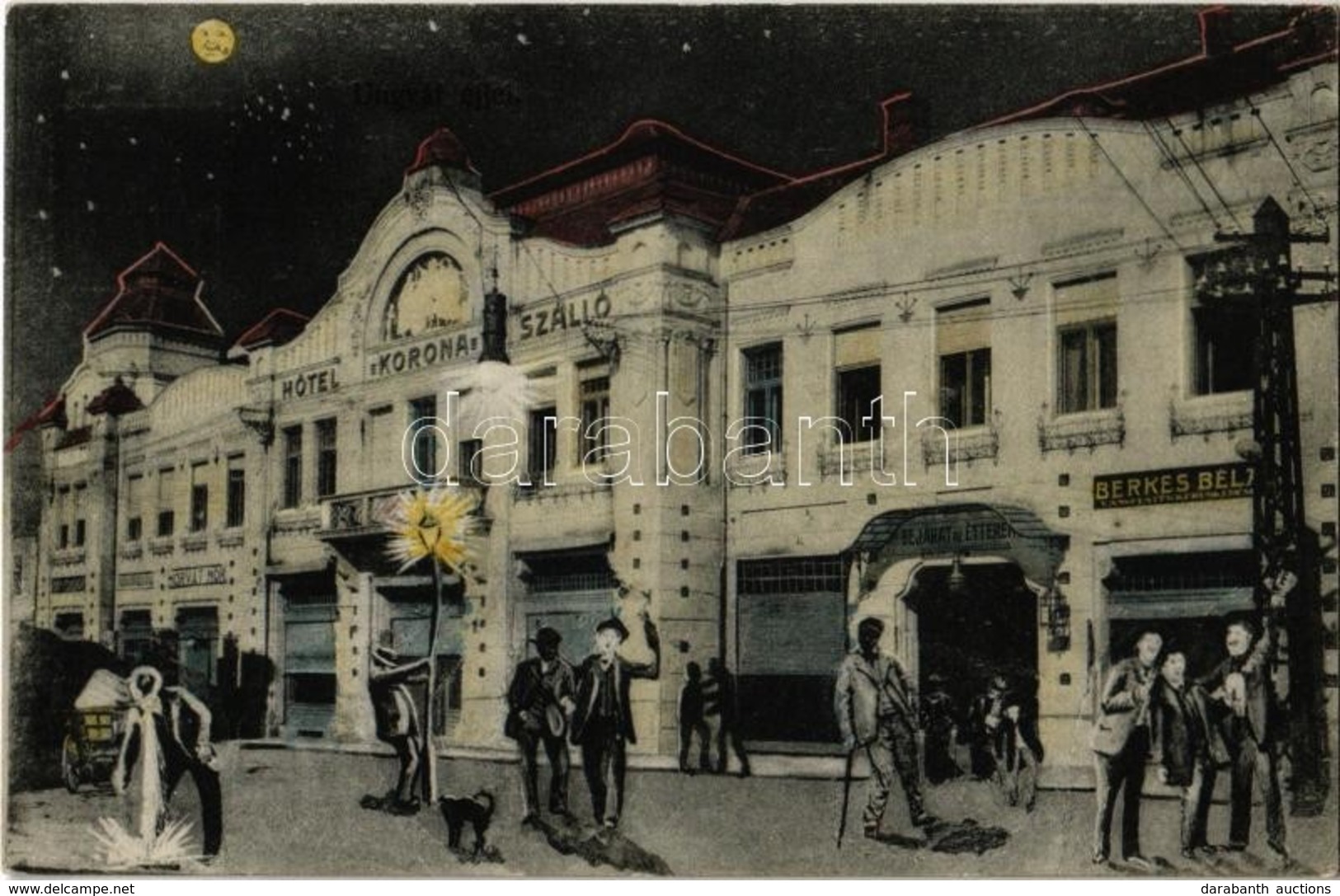 T2 1914 Ungvár, Uzshorod, Uzhorod; Ungvár éjjel, Hotel Korona Szálloda, Berkes Béla, Horvát Mór üzlete. Montázs Részeg F - Ohne Zuordnung