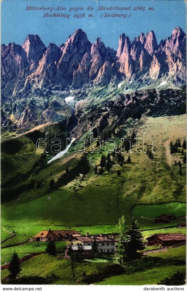 T2 1915 Salzburg, Mitterberg-Alm, Mandelwand, Hochkönig / Alpine Hut, Mountains - Non Classificati