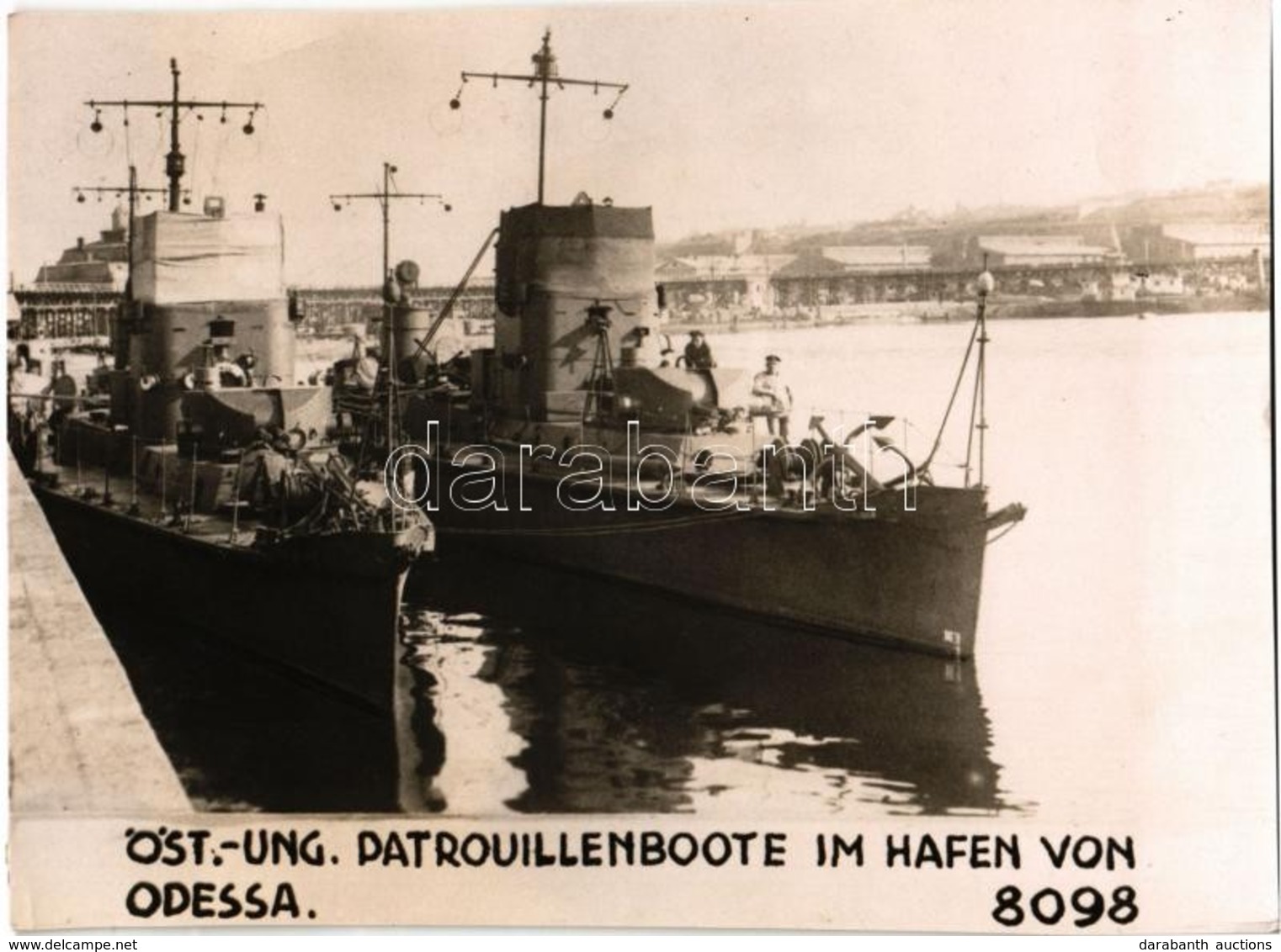 * T2/T3 Osztrák-magyar Haditengerészet Torpedóvadászai Odesszánál A Kikötőben / K.u.K. Kriegsmarine Öst-Ung. Patrouillen - Zonder Classificatie