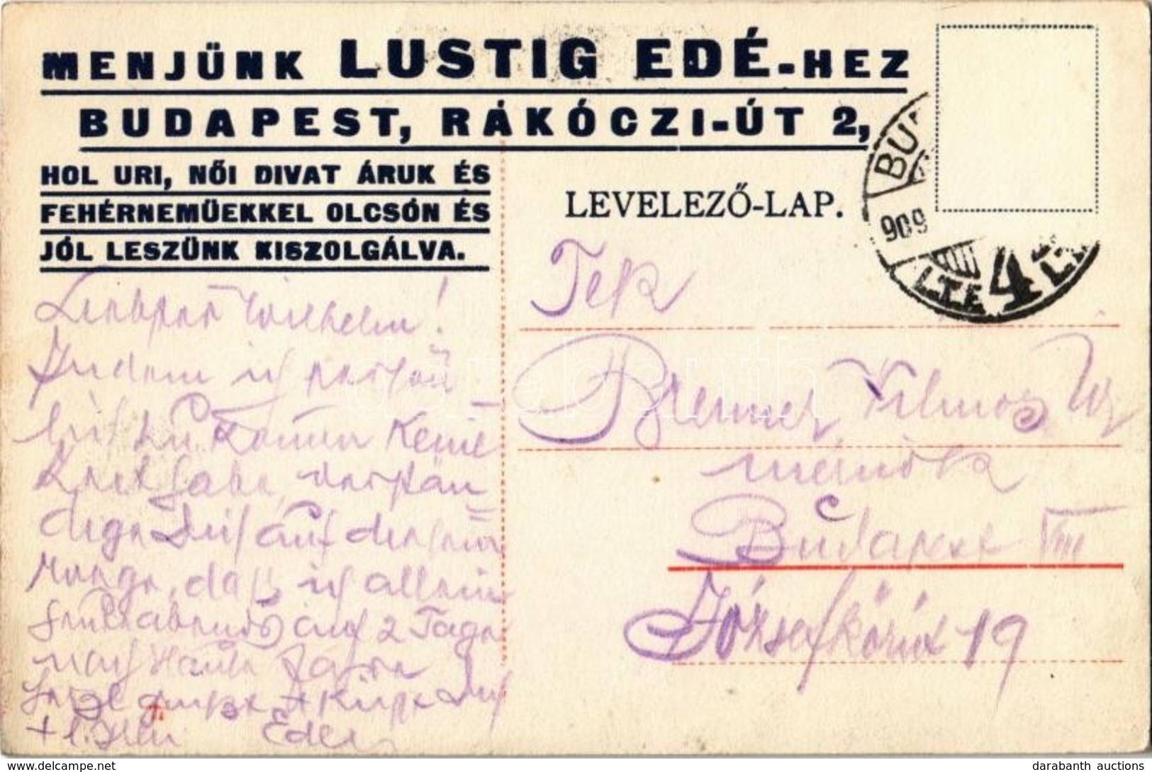 * T2 1909 Menjünk Lustig Edé-hez! Hol úri, Női Divat áruk és Fehérneműkkel Olcsón és Jól Leszünk Kiszolgálva. Budapest,  - Zonder Classificatie