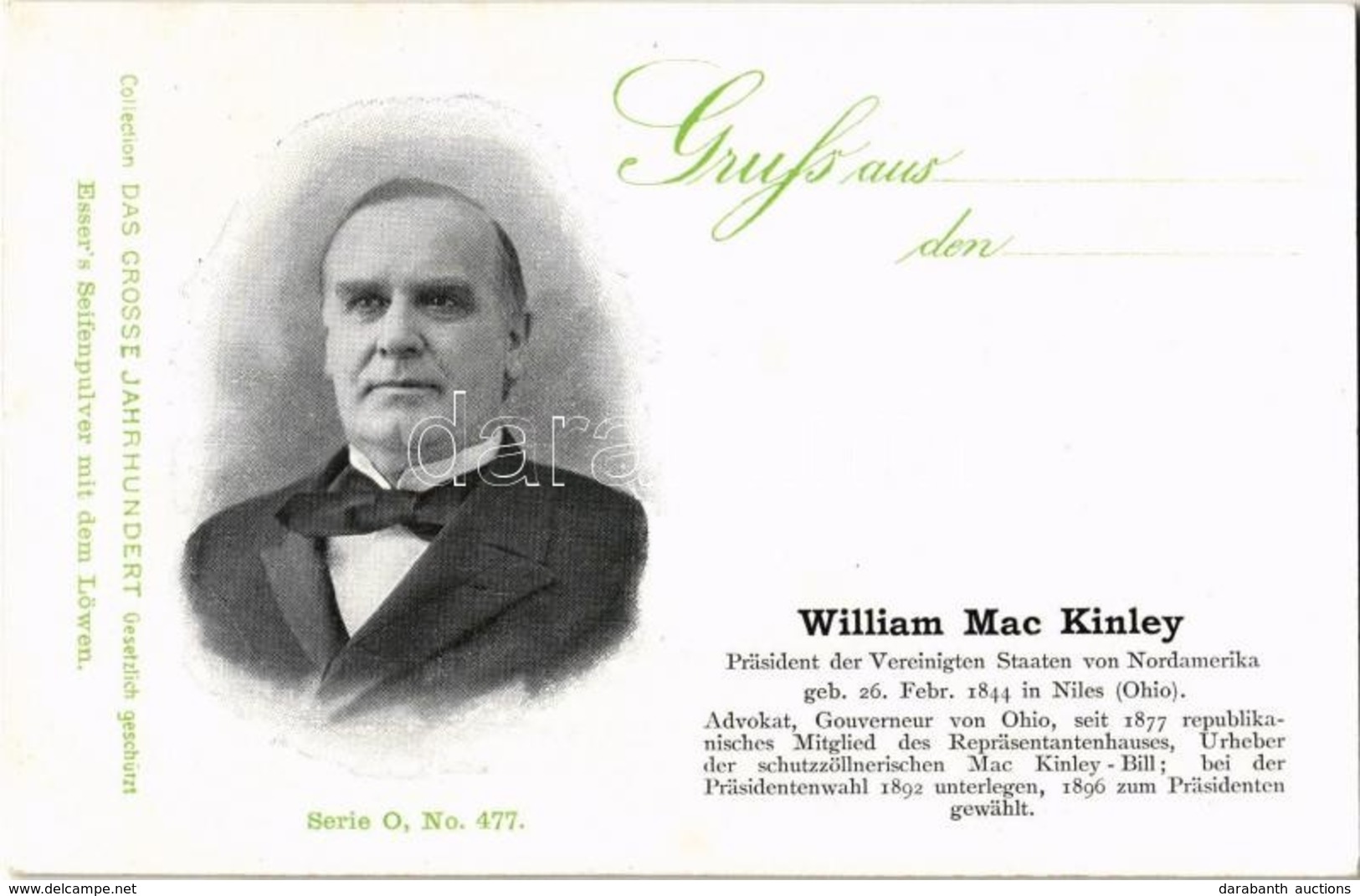** T1 William Mac Kinley / William McKinley, 25th U.S. President. Das Grosse Jahrhundert Serie O. No. 477. - Zonder Classificatie