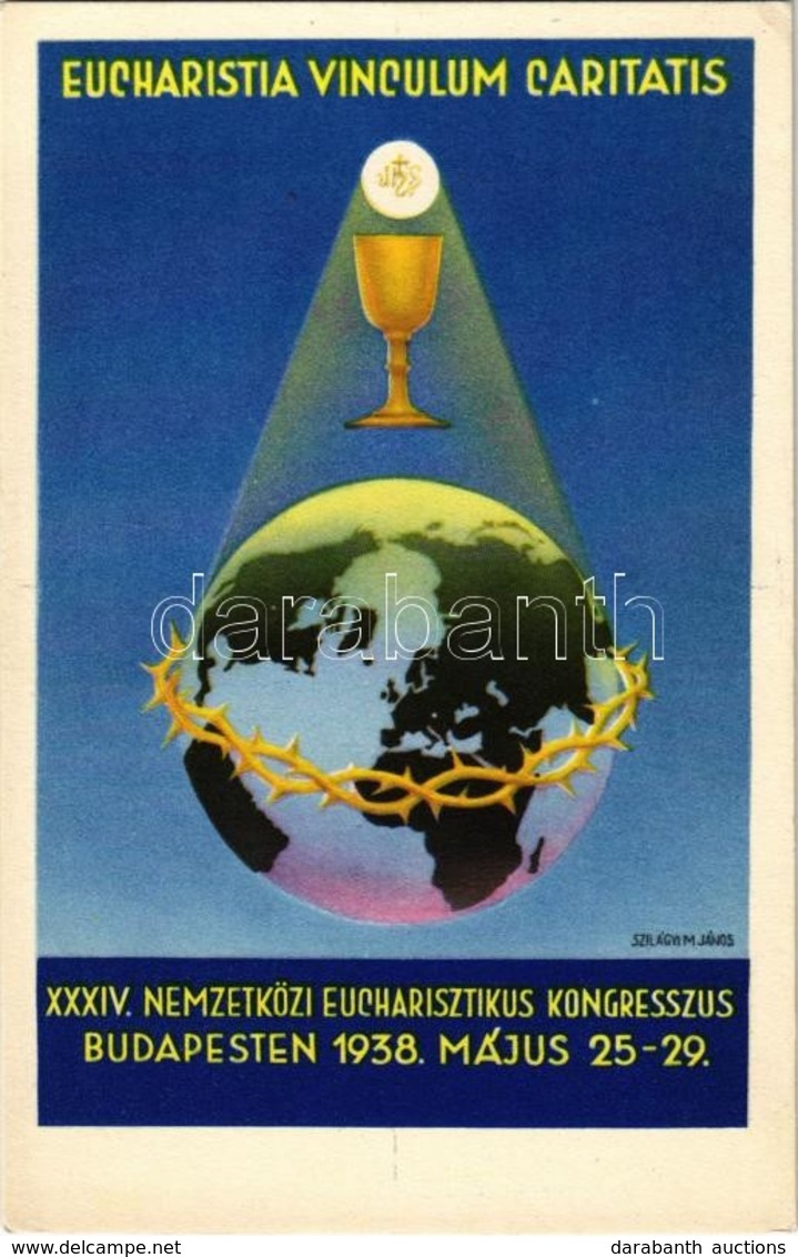 ** T1 1938 Budapest XXXIV. Nemzetközi Eucharisztikus Kongresszus / Eucharistia Vinculum Caritatis / 34th International E - Ohne Zuordnung