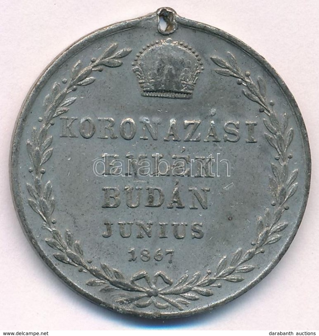 1867. 'Koronázási Emlék Budán Június 1867 / Viribus Unitis' ón Emlékérem (32mm) T:2-,3 K.,lyuk - Ohne Zuordnung