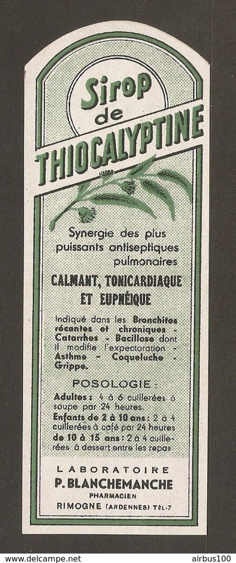 ETIQUETTE MEDICAMENT - SIROP De THIOCALYPTINE TONICARDIAQUE - LABORATOIRE P. BLANCHEMANCHE RIMOGNE ARDENNES - Medical & Dental Equipment