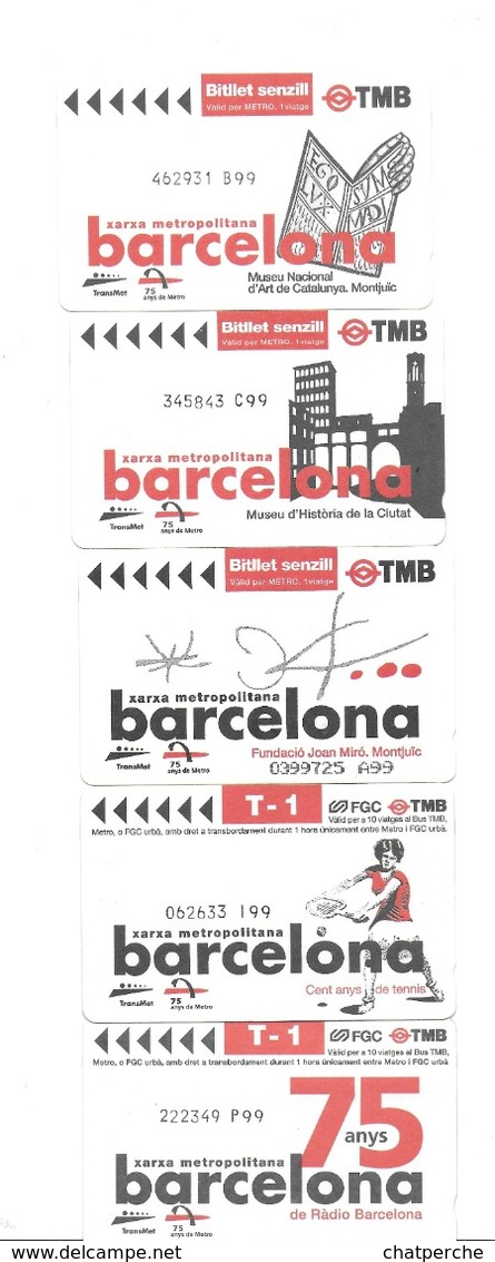 BILLET TICKET METRO TRAMWAY AUTOBUS BARCELONE ESPAGNE BARCELONA SPAIN  LOT DE 5 - Europe