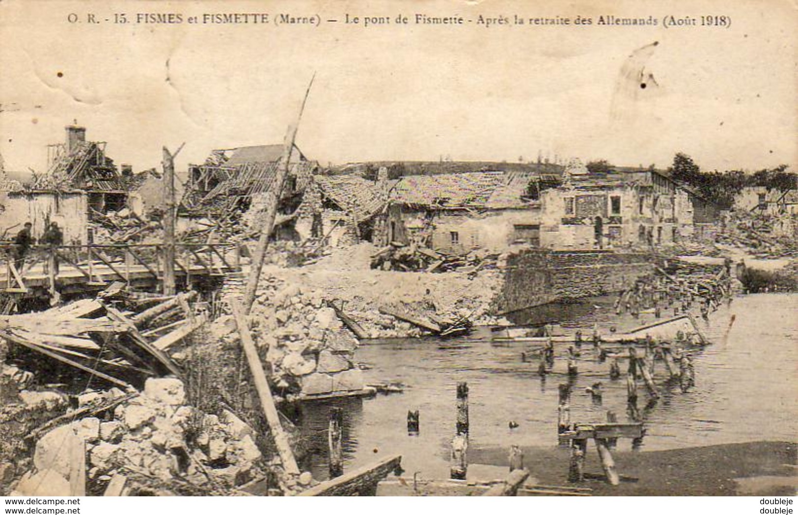 FISMES ET FISMETTES  MILITARIA GUERRE 14- 18  Le Pont De Fismette   ..... - Guerra 1914-18