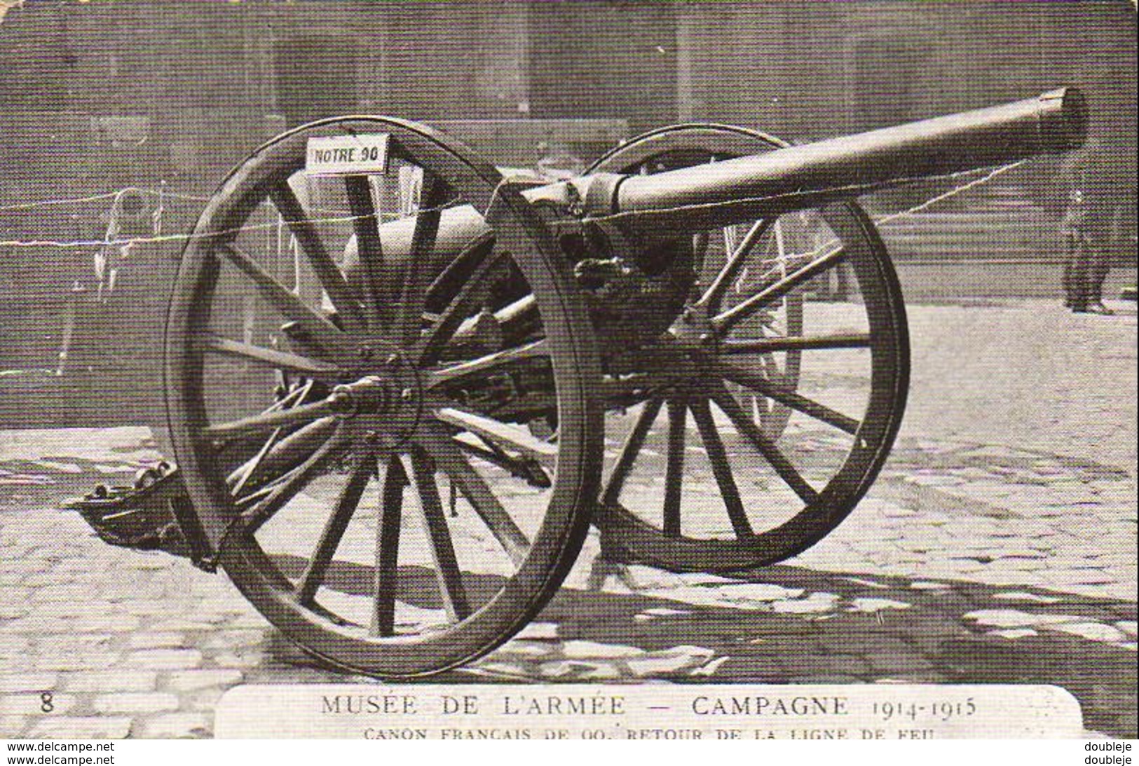 MILITARIA GUERRE 1914-18  Musée De L' Armée- Campagne 1914- 1915  ..... - Guerra 1914-18