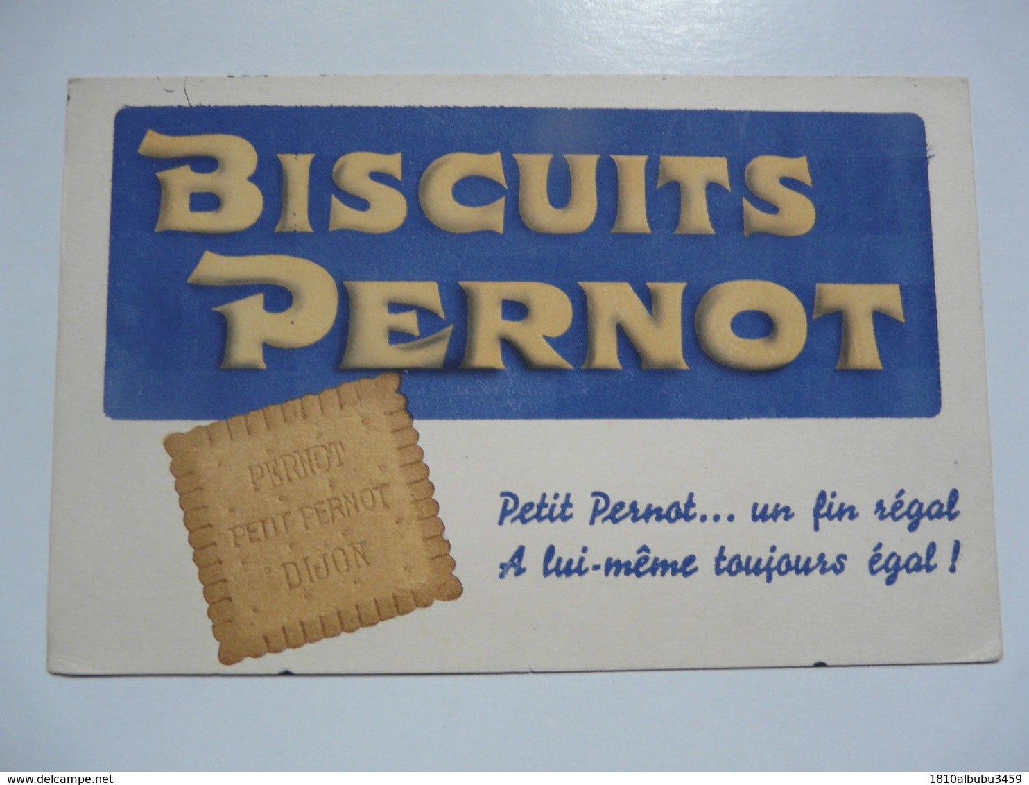 VIEUX PAPIERS - BUVARD  : Biscuits PERNOT - Sucreries & Gâteaux