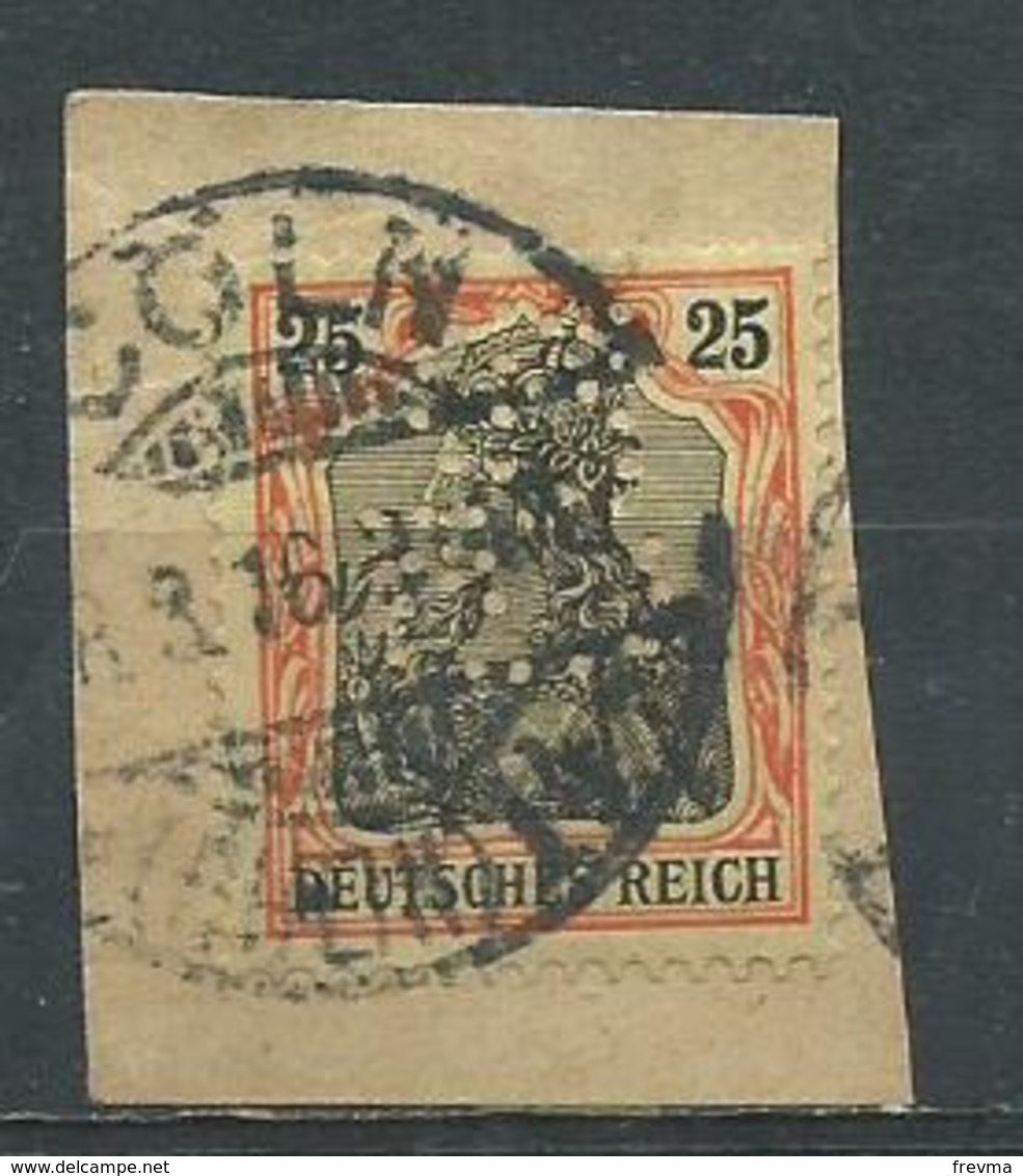 Timbre Allemand 1900 Reichpost 25 Pf Orange Obliteration Coln Perforé - Oblitérés