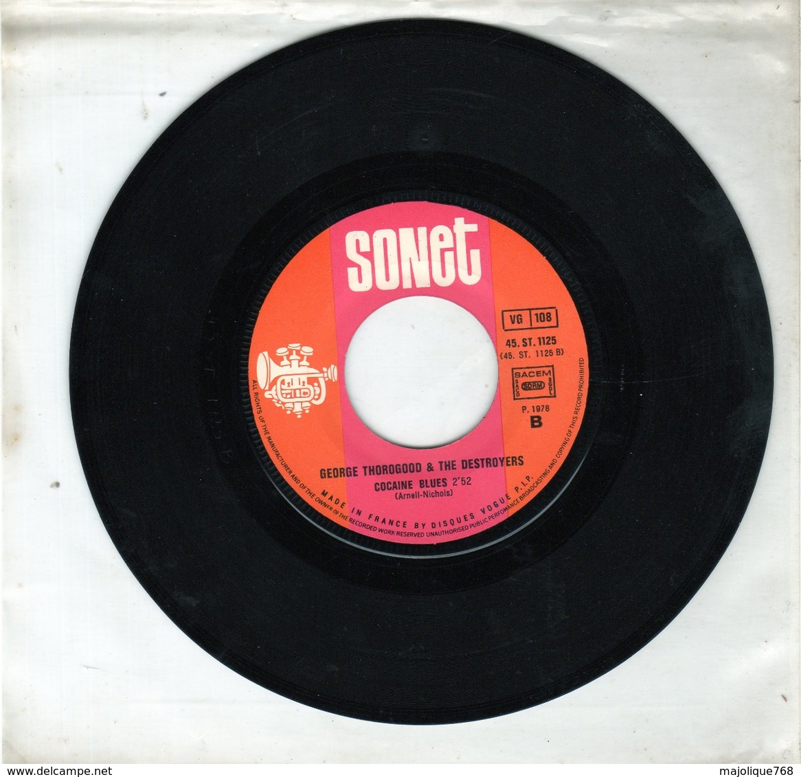 Georges Thorogood & The Destroyers - Move It On Over - Cocaine Blues - Sonet 45.ST.1125 - 1978 - - Blues