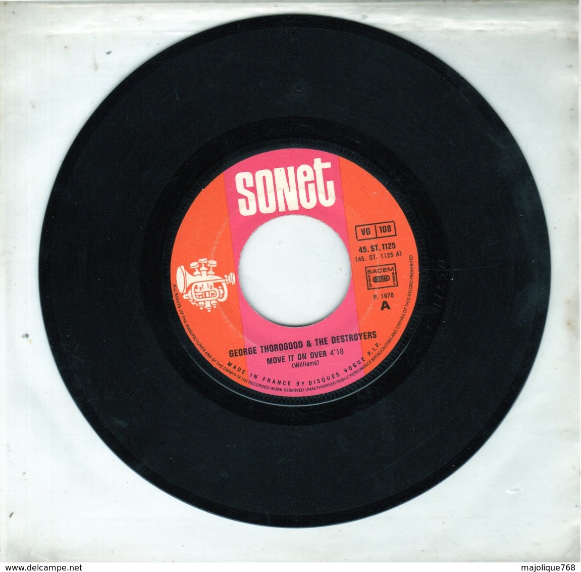 Georges Thorogood & The Destroyers - Move It On Over - Cocaine Blues - Sonet 45.ST.1125 - 1978 - - Blues
