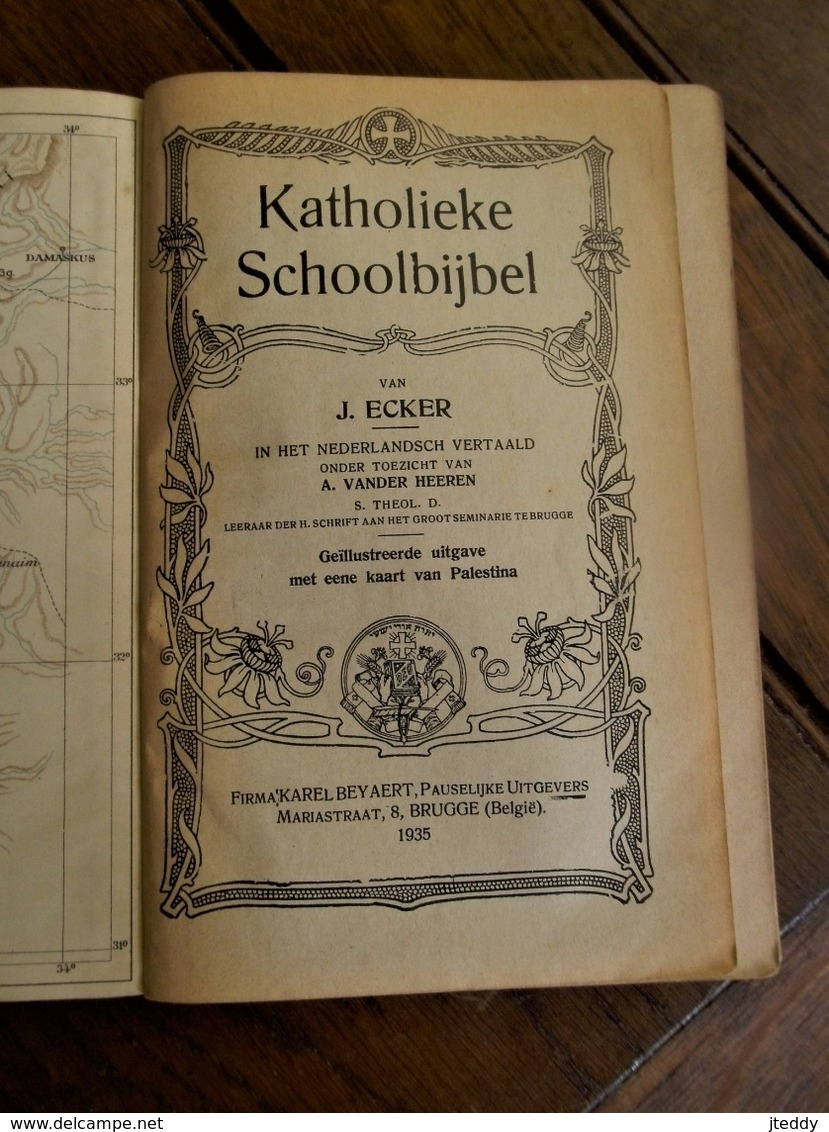 Katholieke  Schoolbijbel  Door  J. Ecker    Geillustreerde Uitgave  1935 - School