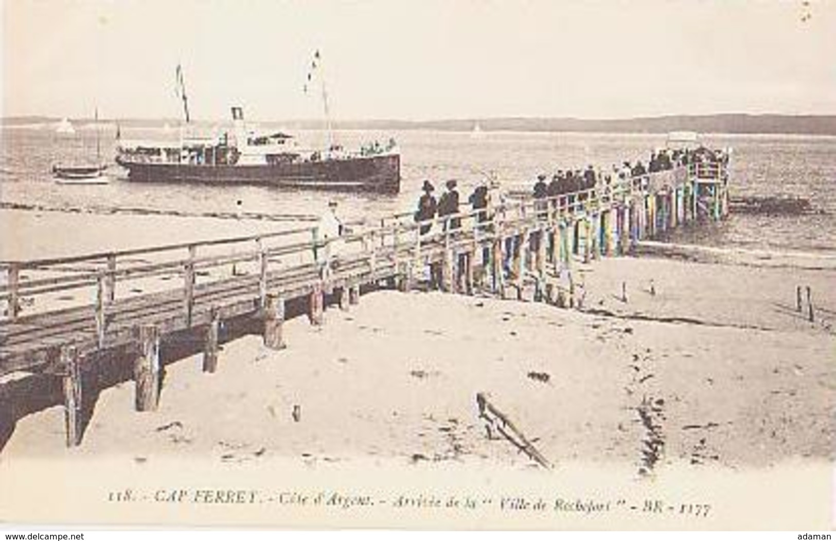 Gironde        1110        CAP FERRET.Arrivée De La " Ville De Rochefort " - Autres & Non Classés