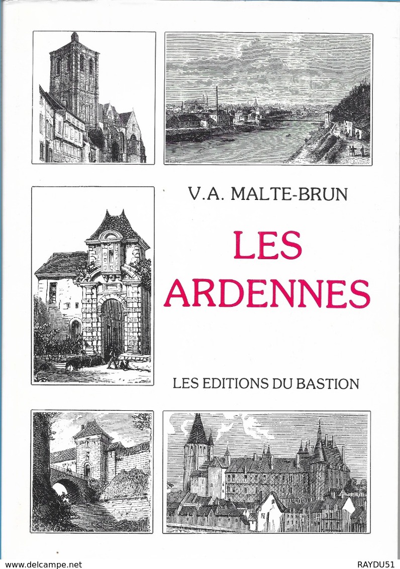 LES ARDENNES - éditions Du Bastion - Champagne - Ardenne