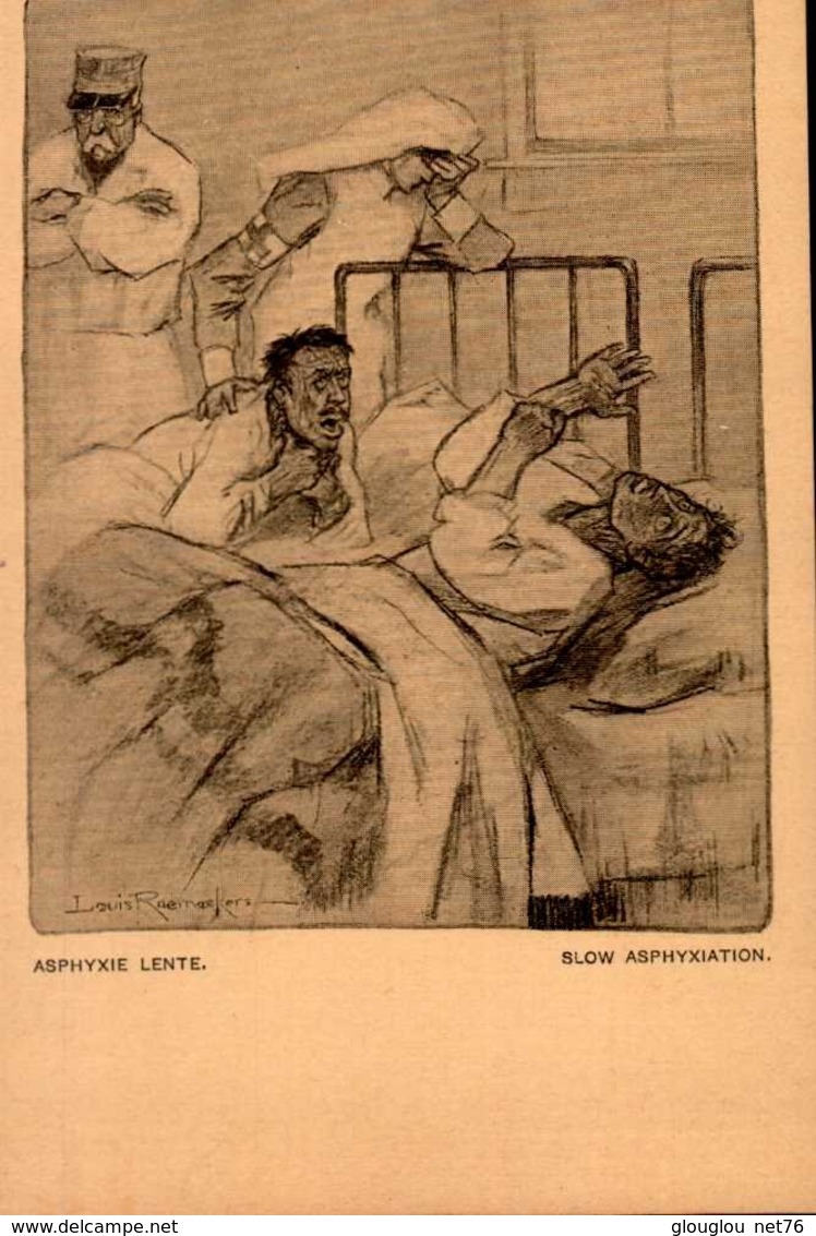 LOUIS RAEMAEKERS..( Se Vend Au Profit Des Orphelins De La Guerre)    LES GAZ...ASPHYXIE LENTE...CPA - Autres & Non Classés