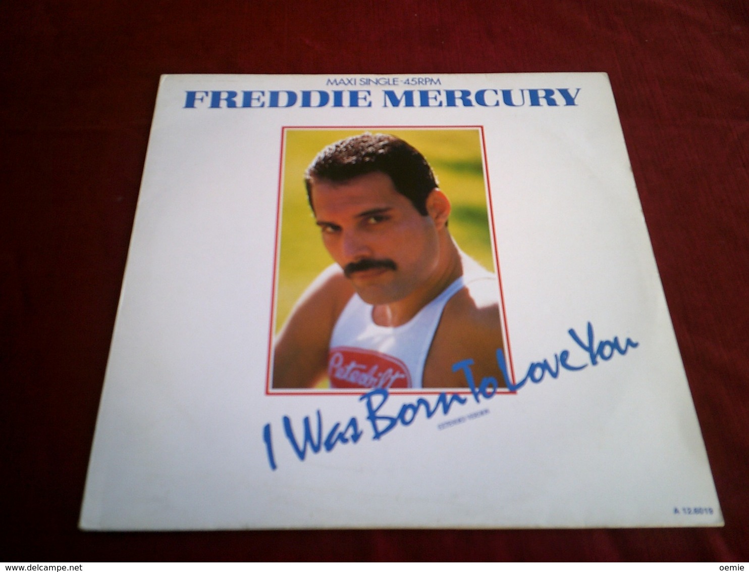 FREDDIE MERCURIE   (QUEEN)  ° I WAS BORN TO LOVE YOU  / ORIGINALE  1985 - 45 T - Maxi-Single