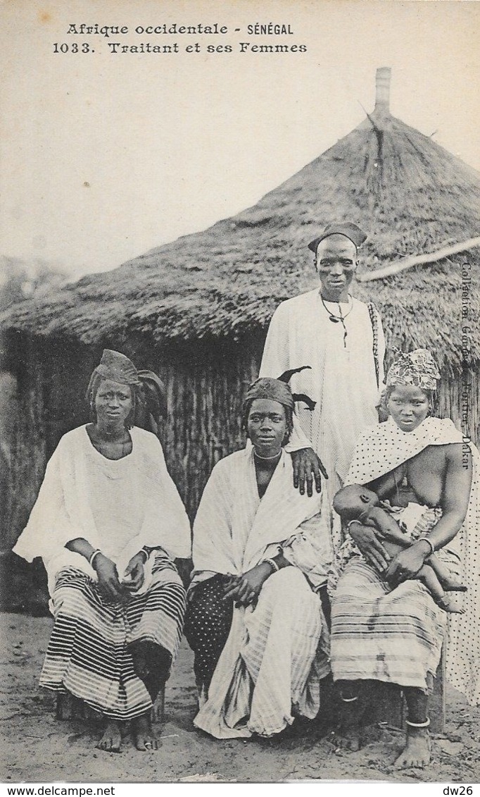 Afrique Occidentale Française, Sénégal: Traitant Et Ses Femmes - Carte N° 1033 Non Circulée - Senegal