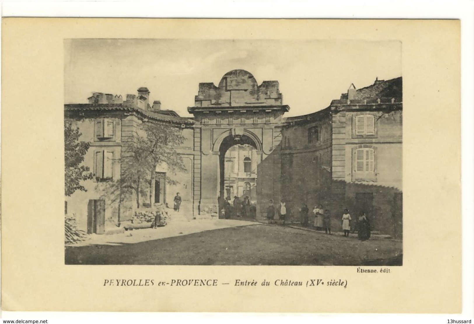 Carte Postale Ancienne Peyrolles - Entrée Du Château (XVe Siècle) - Peyrolles