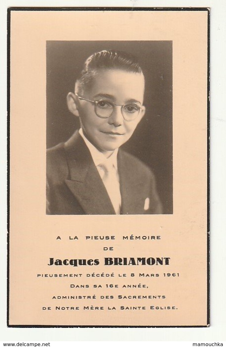 Décès Jacques BRIAMONT 1961 (16 Ans) Messe église Lambermont Imp. Verviers - Images Religieuses