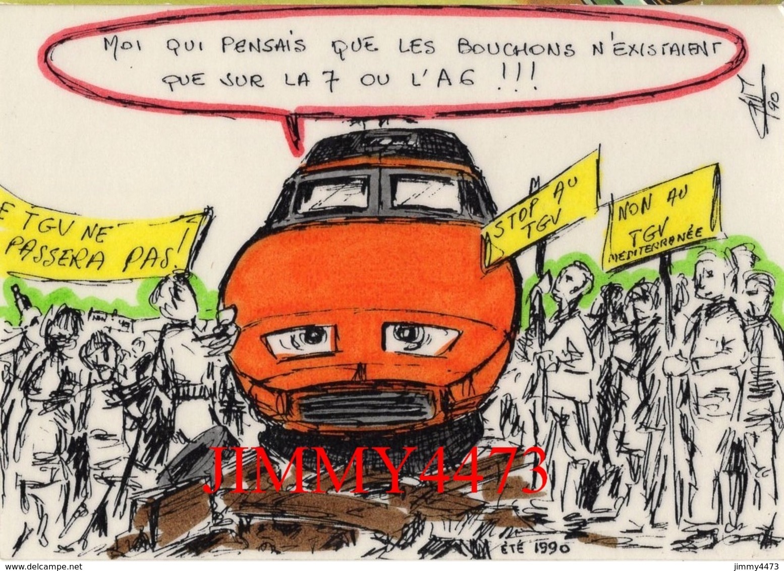 CPM - HUMOUR - Le T.G.V. Ne Passera Pas - été 1990 - Création G. NEMOZ 38 Beaurepaire - Humour