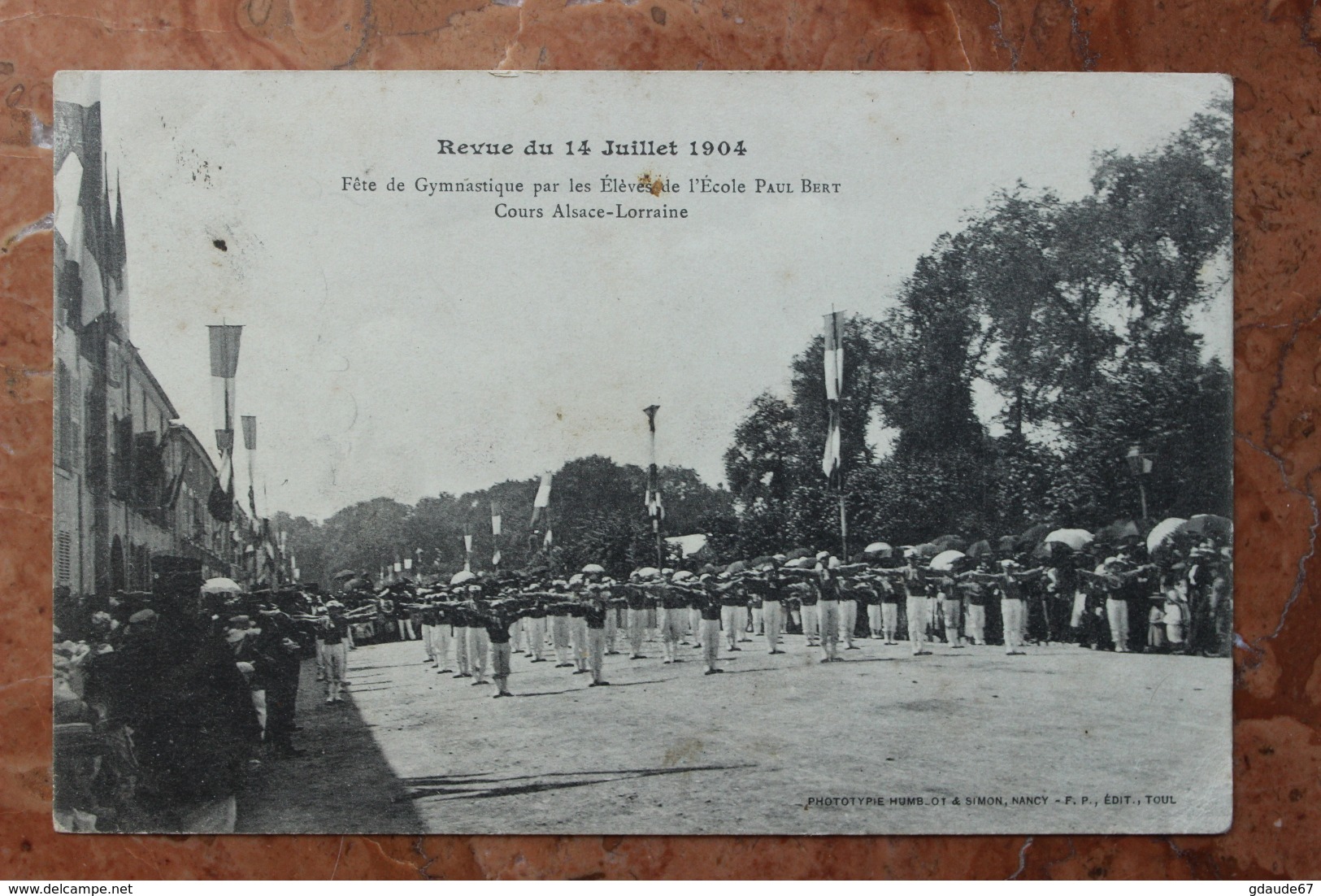 NANCY - REVUE DU 14 JUILLET 1904 (54) - FETE DE GYMNASTIQUE PAR LES ELEVES DE L'ECOLE PAUL BERT - COURS ALSACE LORRAINE - Nancy