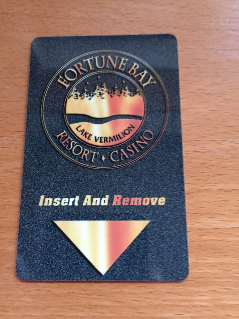 Hotelkarte Room Key Keycard Clef De Hotel Tarjeta Hotel  FORTUNE BAY RESORT CASINO  LAKE VERMILION - Non Classés