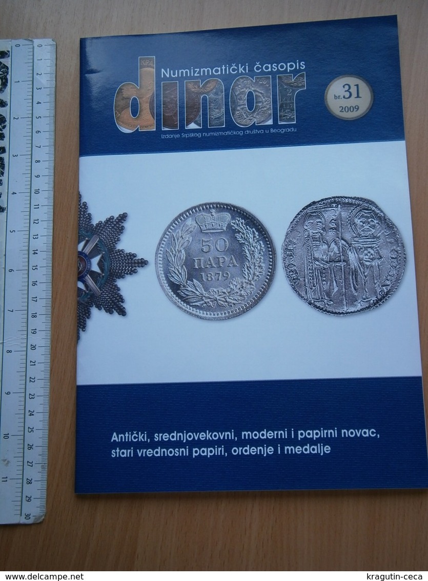 2009 DINAR Serbia Coin Numismatic Magazine Yugoslavia Medal Order 50 PARA 1879 Banknote Money ROMAN ANTIQUE BALŠIĆI - Andere & Zonder Classificatie