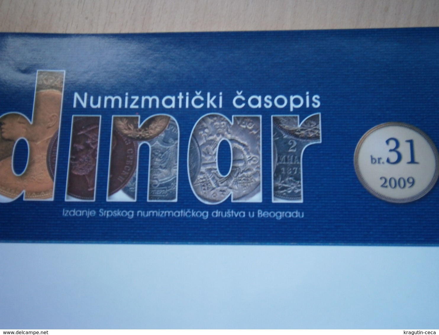 2009 DINAR Serbia Coin Numismatic Magazine Yugoslavia Medal Order 50 PARA 1879 Banknote Money ROMAN ANTIQUE BALŠIĆI - Autres & Non Classés