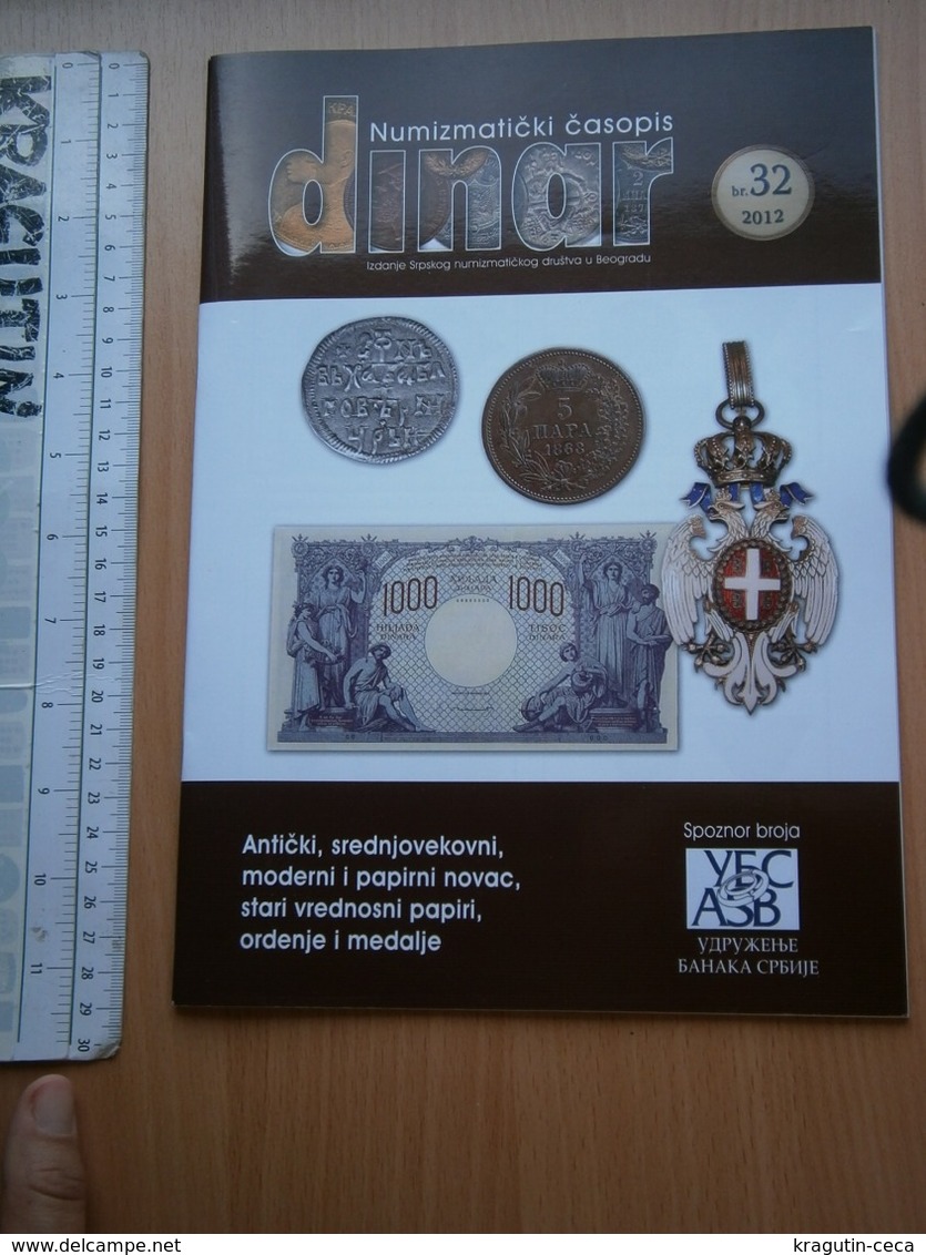 2012 DINAR Serbia Coin Numismatic Magazine Yugoslavia Medal Order Franchet D'Espèrey Banknote Money ANTIQUE DESPOT JOVAN - Andere & Zonder Classificatie