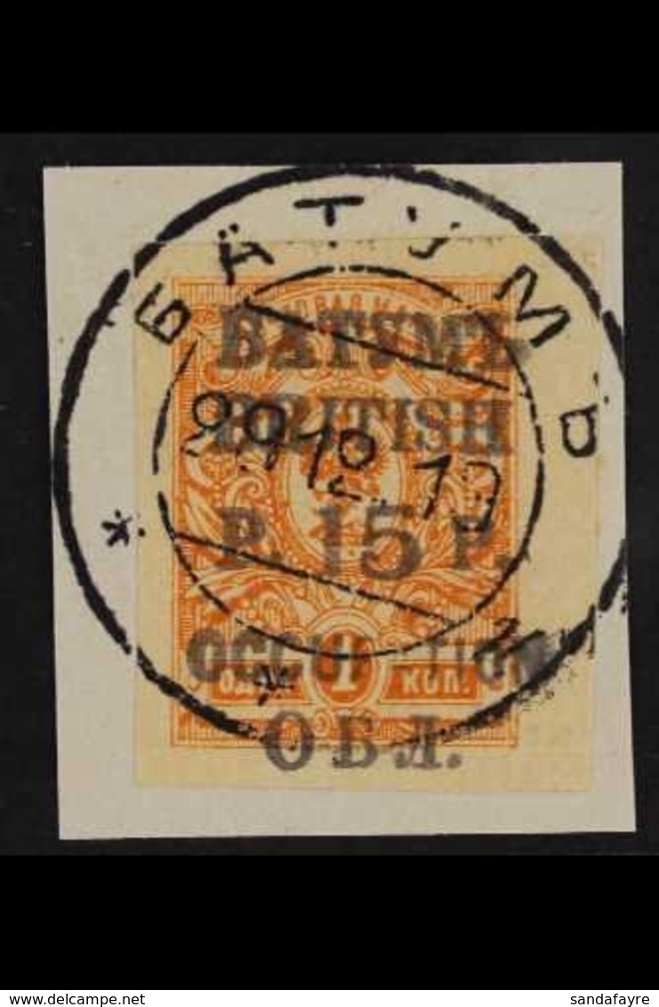 1919 (27 Nov) 15r On 1k Orange Imperf, SG 20, Very Fine Used Tied To Piece. For More Images, Please Visit Http://www.san - Batum (1919-1920)