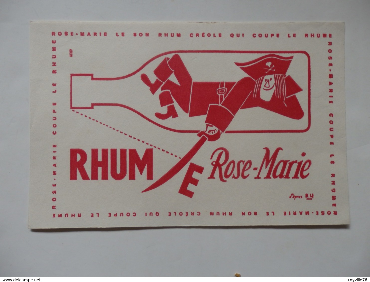 Buvard Rhum Rose-Marie (Le Bon Rhum Créole Qui Coupe). Signé RU. - R