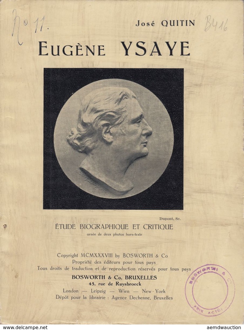 José QUITIN - Eugène Ysaÿe. Étude Biographique Et Criti - Ohne Zuordnung