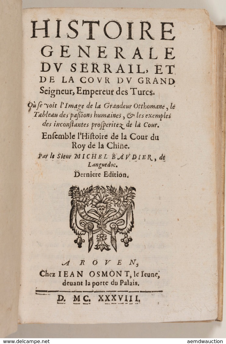 Michel BAUDIER - Histoire Générale Du Serrail, Et De La - Non Classificati