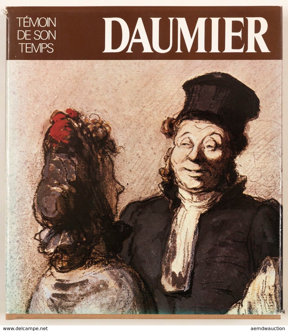 [DAUMIER Honoré] Roger PASSERON - Daumier, Témoin De So - Ohne Zuordnung