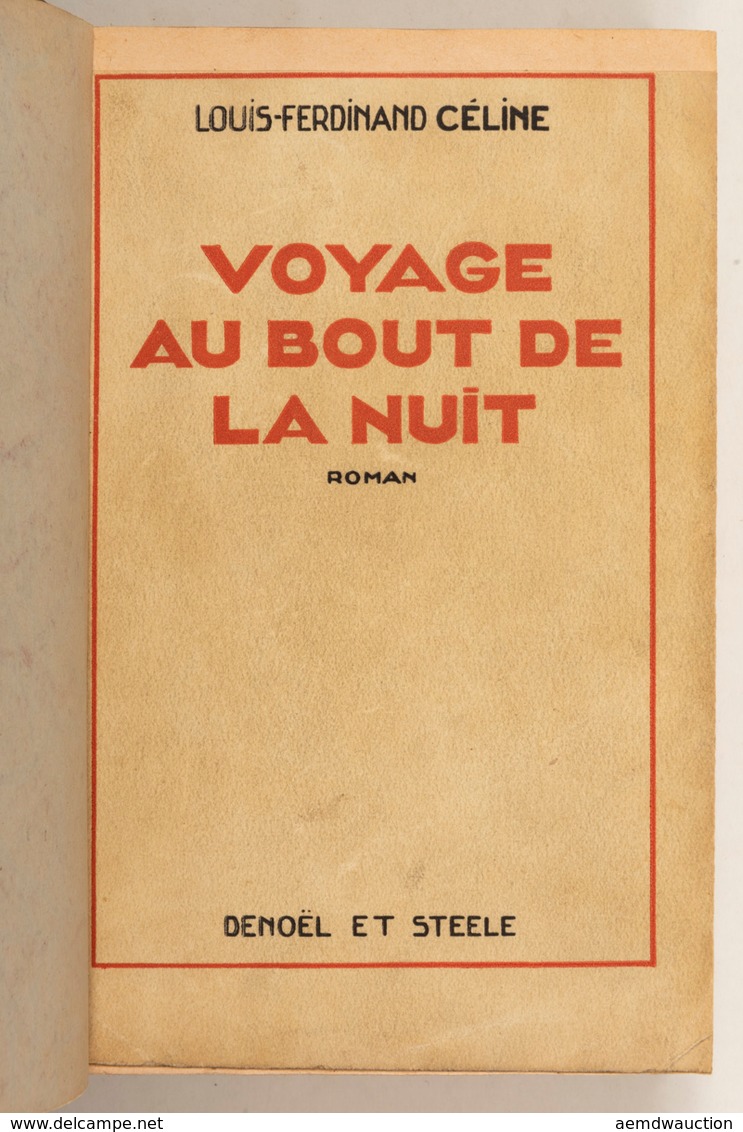 Louis-Ferdinand CÉLINE - Voyage Au Bout De La Nuit. - Non Classificati