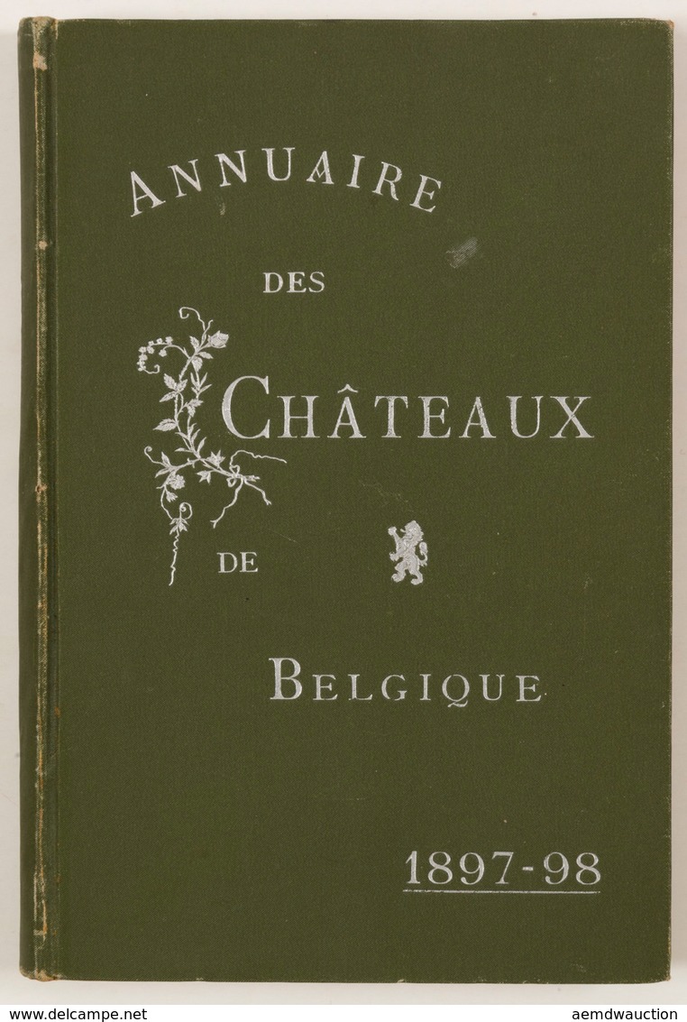 ANNUAIRE DES CHÂTEAUX DE BELGIQUE. 1897-1898. - Sin Clasificación