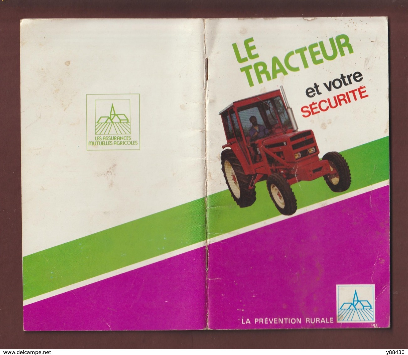LE TRACTEUR ET VOTRE SECURITE - Livret de 1977 édité par LA PREVENTION RURALE - 50 pages - 22 photos