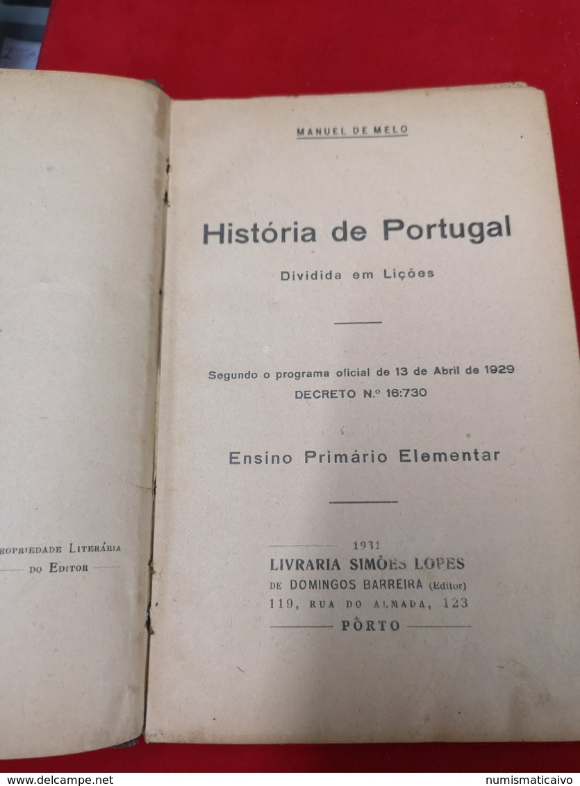 LIVRO ESCOLAR 1931 HISTORIA DE PORTUGAL  DIVIDIDA EM LIÇÕES MANUEL MELO - Ontwikkeling