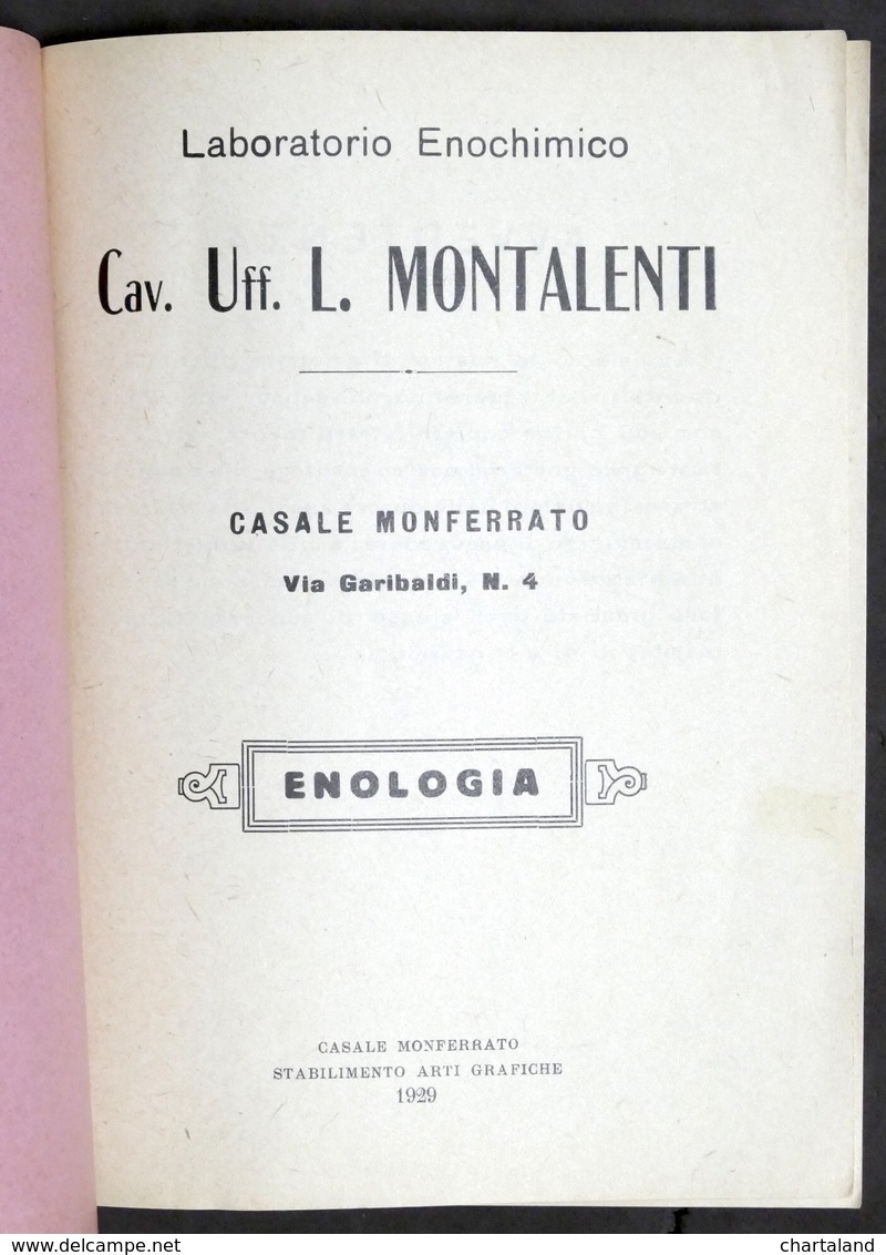 Enologia - Laboratorio Enochimico L. Montalenti - Casale - 1^ Ed. 1929 - Otros & Sin Clasificación