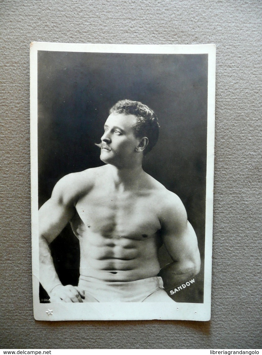 Fotocartolina Originale Eugen Sandow Body Building Culturismo Fine Ottocento - Altri & Non Classificati