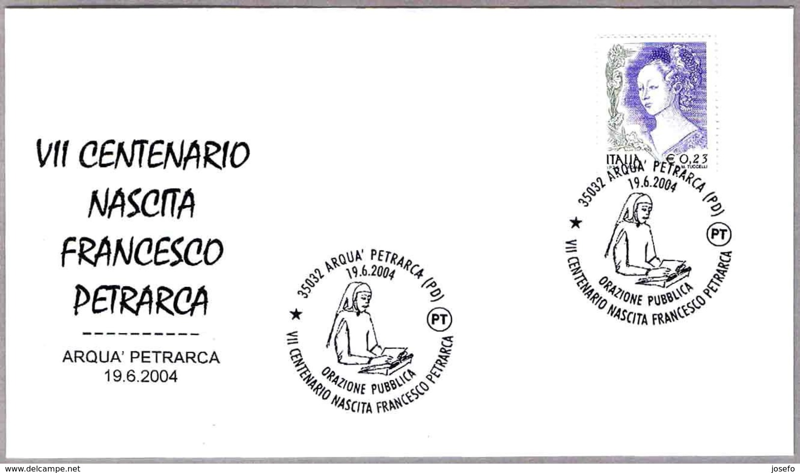 800 Años Nacimiento Del Poeta FRANCESCO PETRARCA. Arqua' Petrarca 2004 - Escritores