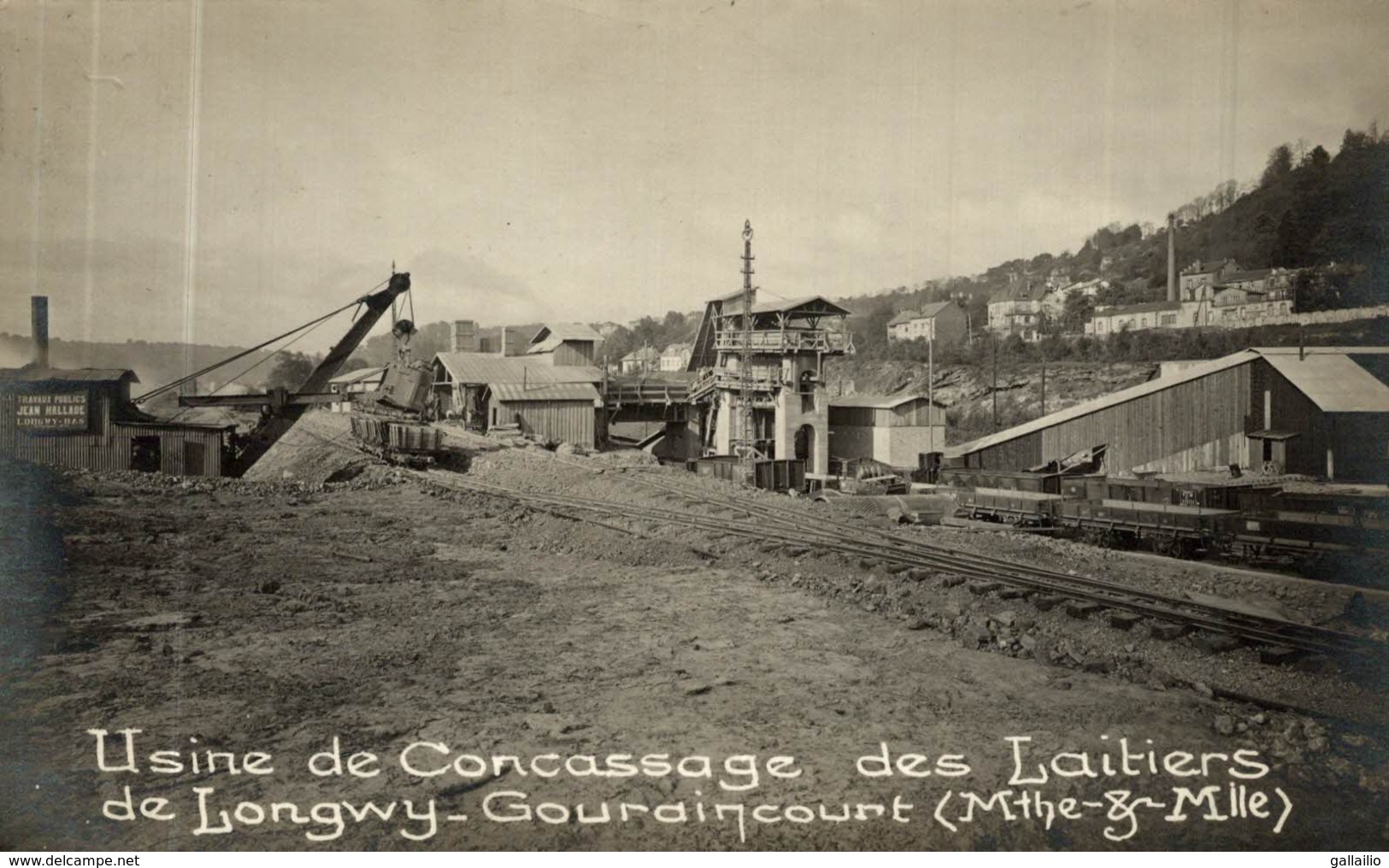 CPA RARE USINE DE CONCASSAGE DES LAITIERS DE LONGWY GOURAINCOURT - Longwy