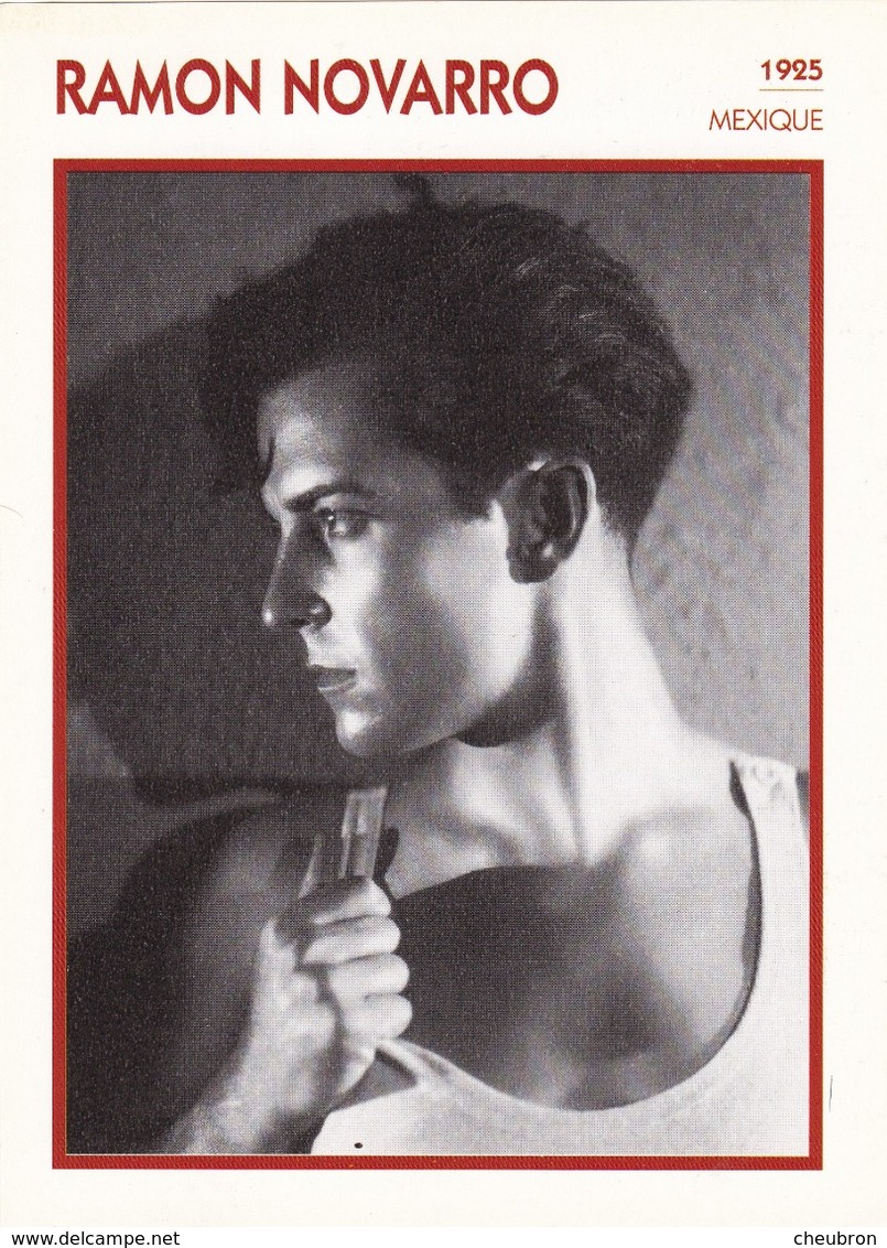 ARTISTE. CINEMA. " RAMON NOVARRO ". PHOTO ET FICHE BIOGRAPHIQUE. FORMAT  18 X 13 Cm - Fotos