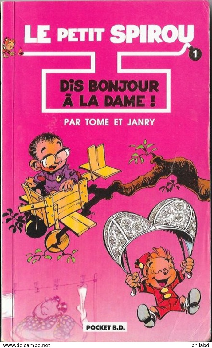 LE PETIT SPUROU N°1 - Dis Bonjour à La Dame - POCKET BD 1993 BE - Petit Spirou, Le