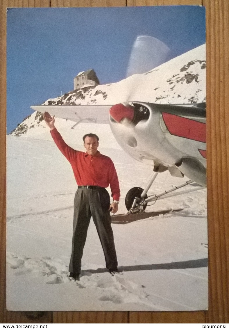 Carte Postale Dédicacée / AVION / Hermann Geiger Au Pied De La Cabane De Théodule - Fliegertreffen