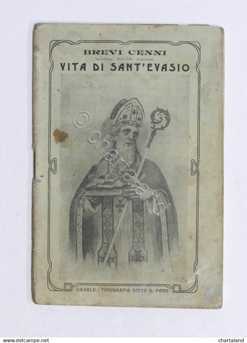 Brevi Cenni Sulla Vita Di Sant'Evasio - Pellegrinaggio Tomba In Casale - 1913 - Altri & Non Classificati